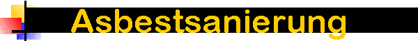 Asbestsanierung